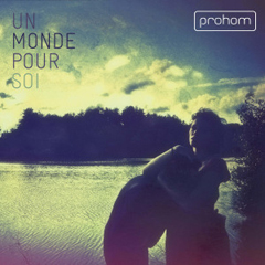 Prohom-UnMondePourSoi_04_06_13