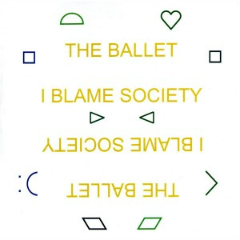 the-ballet-i-blame-society-240x240