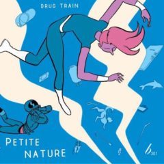 drug train-petite-natur