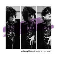 Pochette Delaney Blue Stranger in your heart